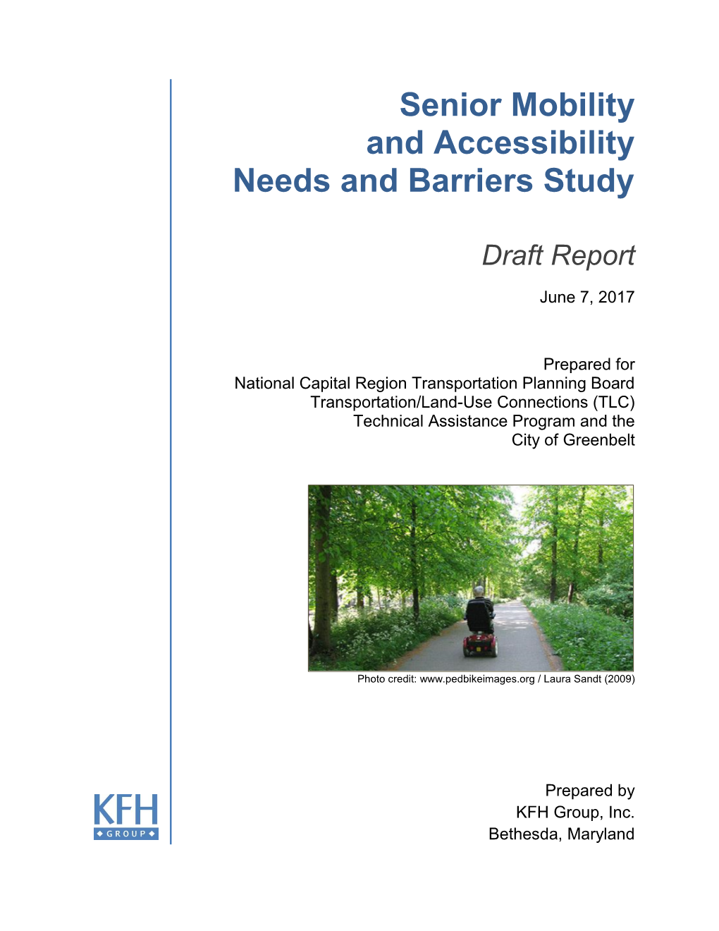 Senior Mobility and Accessibility Needs and Barriers Study