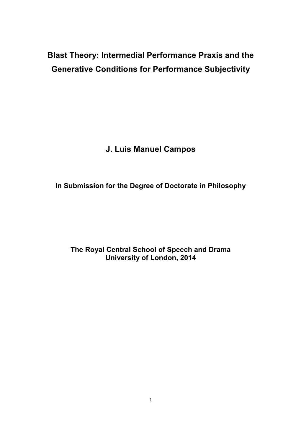 Blast Theory: Intermedial Performance Praxis and the Generative Conditions for Performance Subjectivity