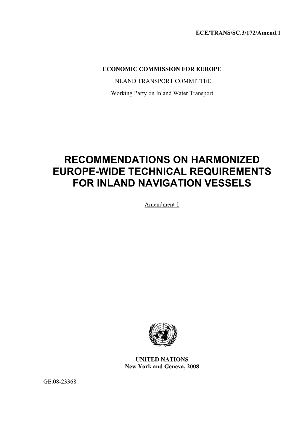 Recommendations on Harmonized Europe-Wide Technical Requirements for Inland Navigation Vessels