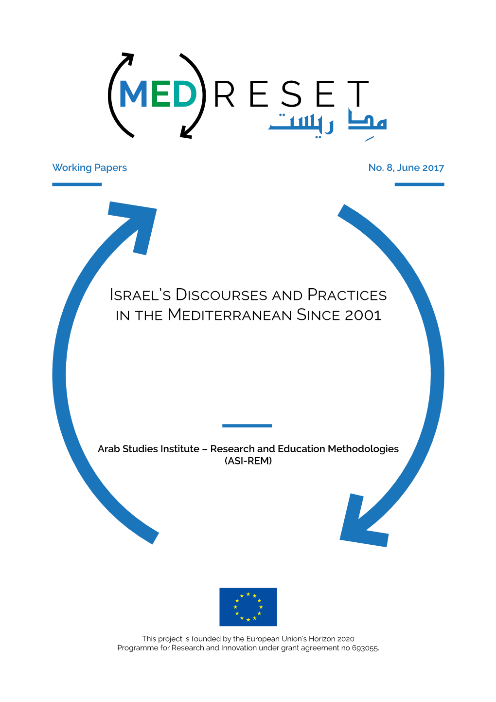 Israel's Discourses and Practices in the Mediterranean Since 2001