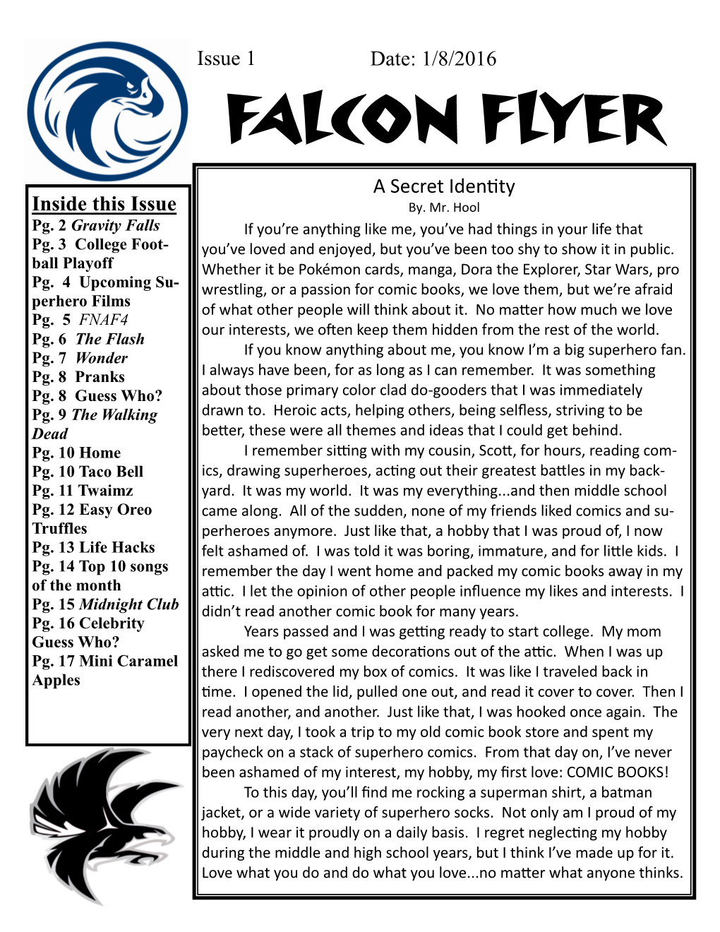 FALCON FLYER a Secret Identity Inside This Issue By