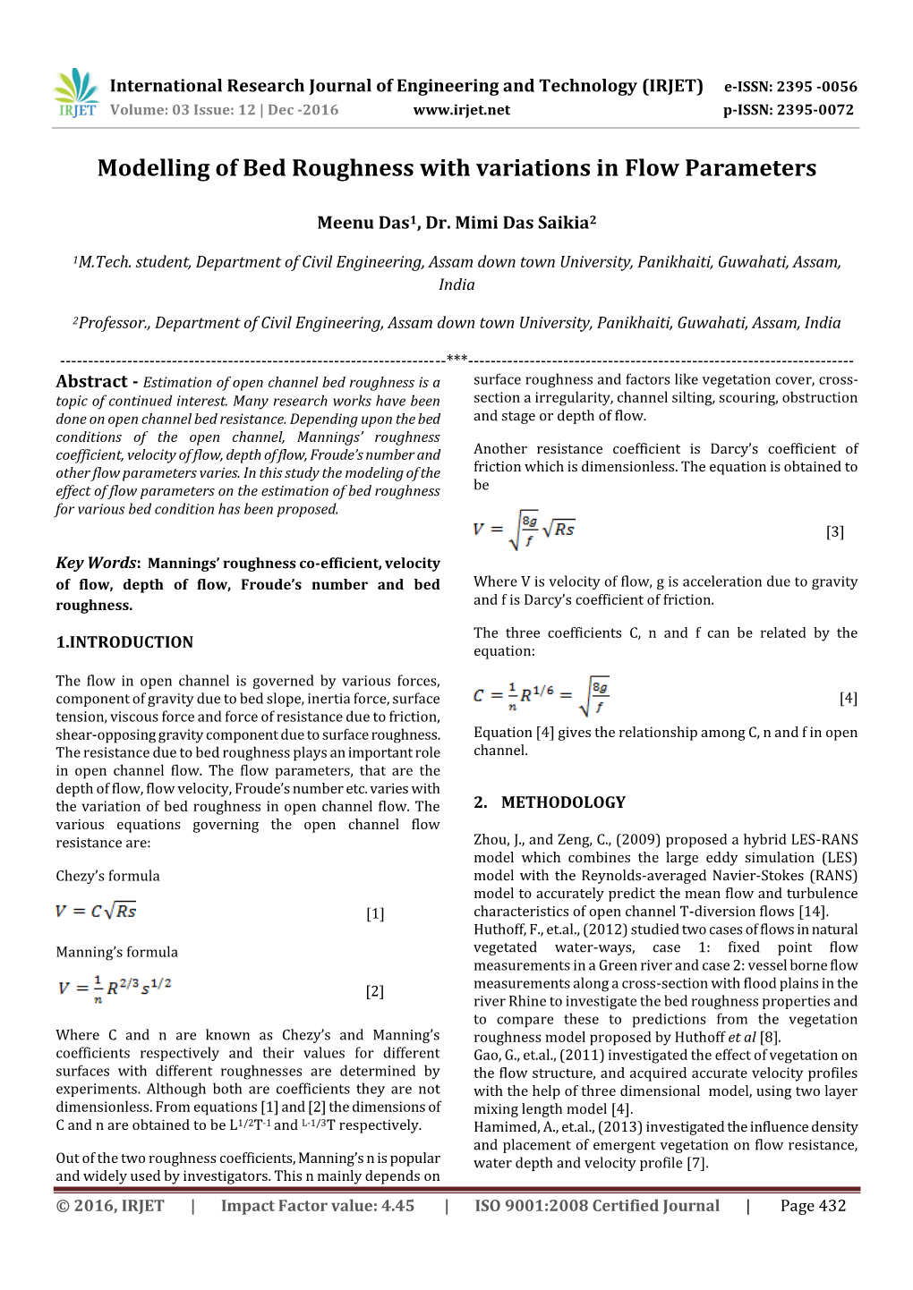 Modelling of Bed Roughness with Variations in Flow Parameters