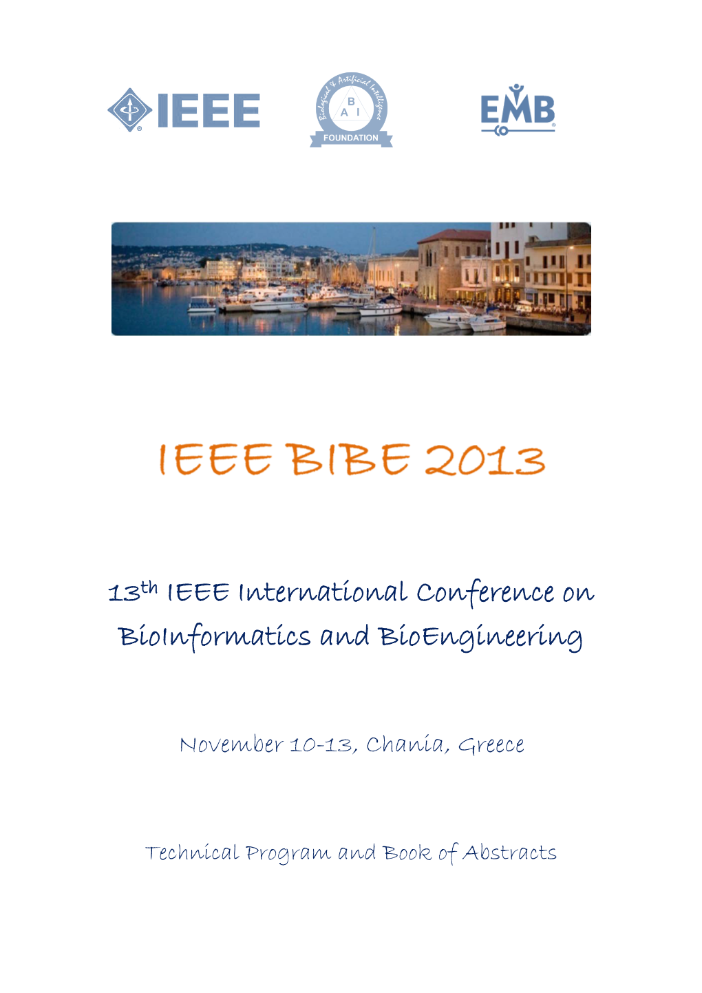 13Th IEEE International Conference on Bioinformatics and Bioengineering