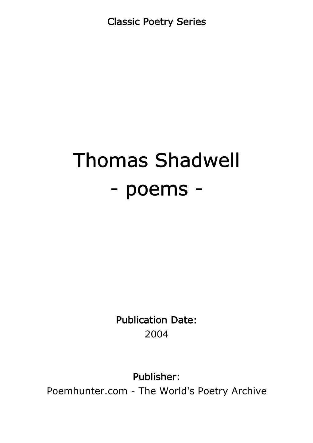 Thomas Shadwell - Poems