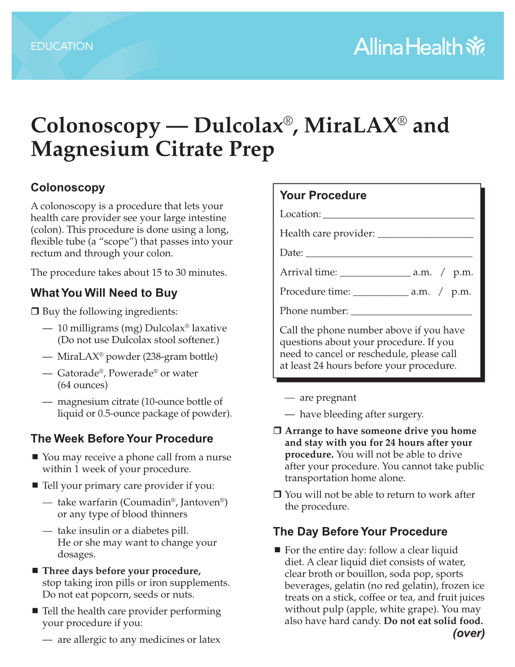 Colonoscopy — Dulcolax®, Miralax® and Magnesium Citrate Prep