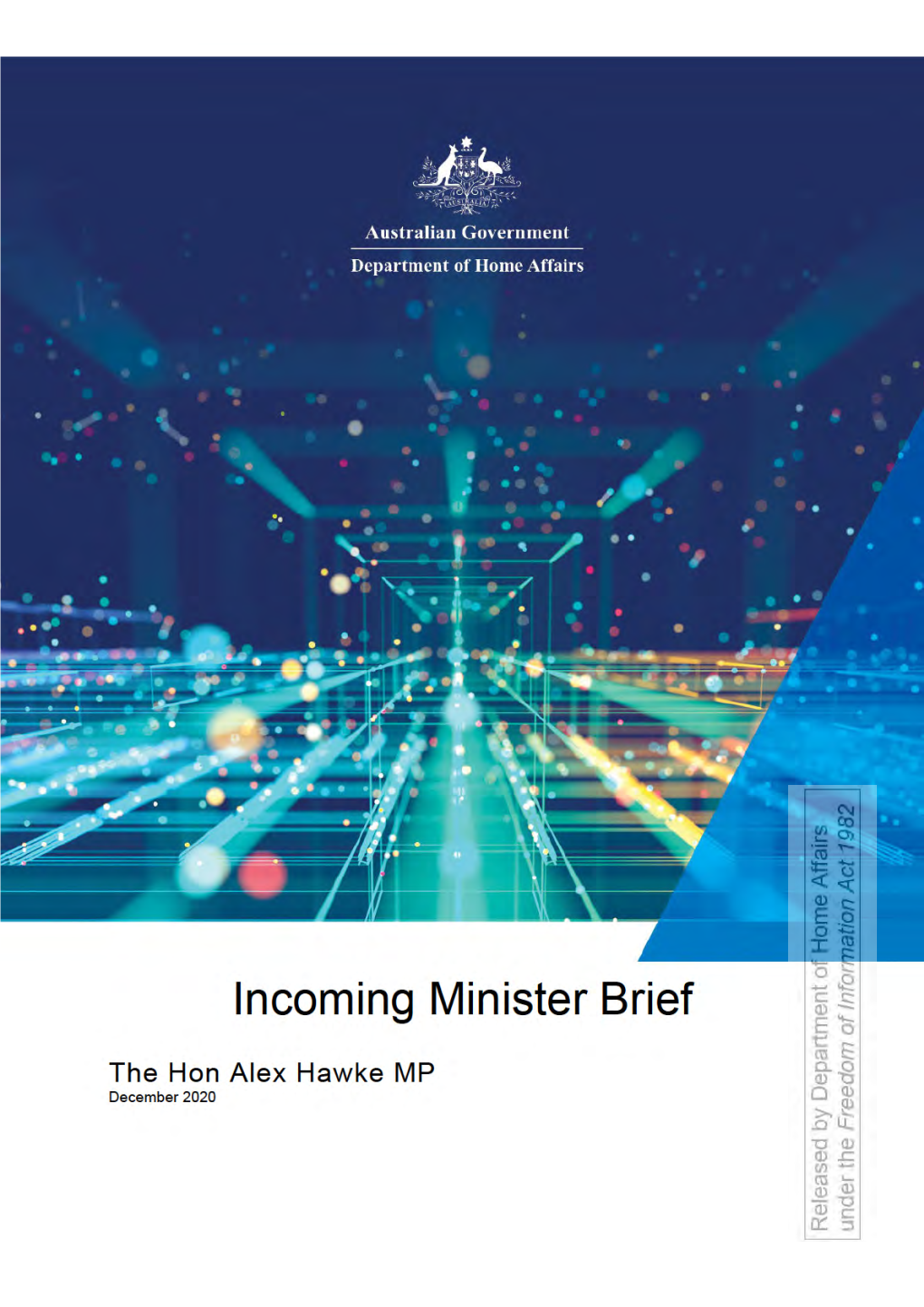 Incoming Minister's Brief, the Hon Alex Hawke MP December 2020