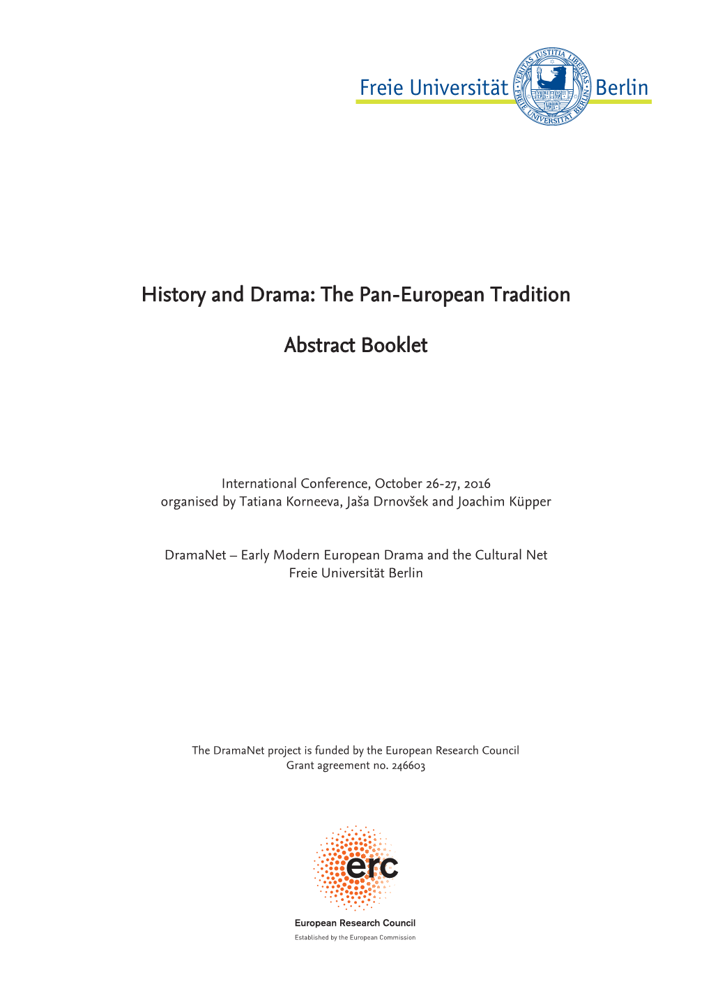 History and Drama: the Pan-European Tradition Abstract Booklet