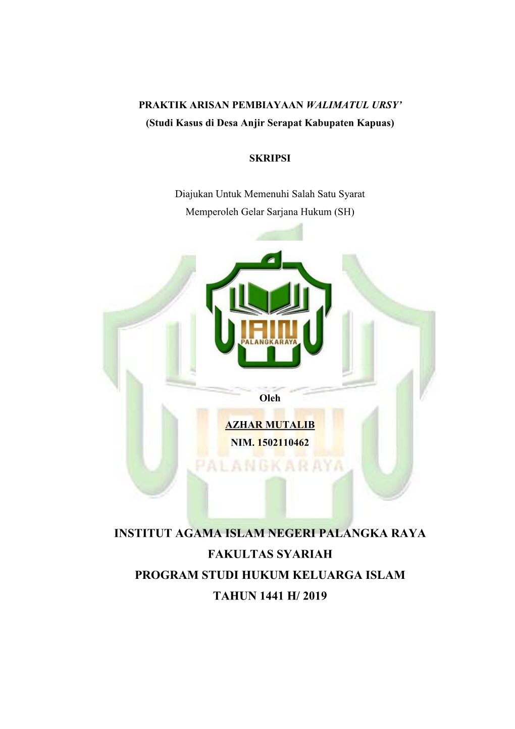 Institut Agama Islam Negeri Palangka Raya Fakultas Syariah Program Studi Hukum Keluarga Islam Tahun 1441 H/ 2019