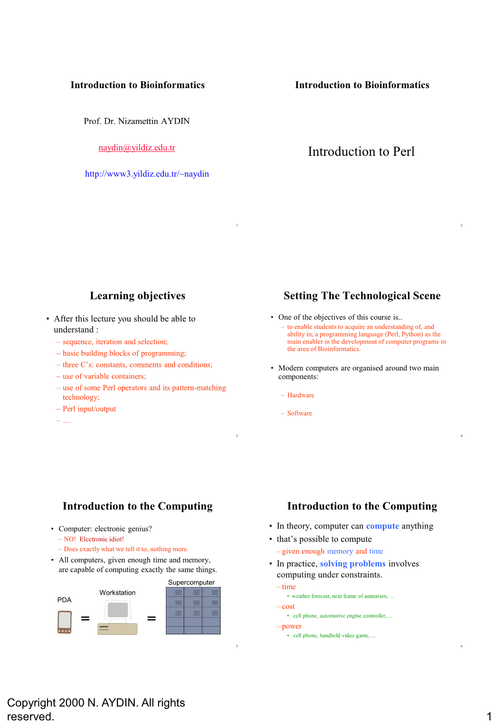 Introduction to Bioinformatics Introduction to Bioinformatics