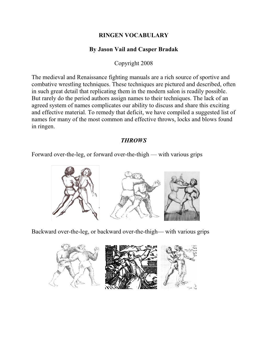 RINGEN VOCABULARY by Jason Vail and Casper Bradak Copyright 2008 the Medieval and Renaissance Fighting Manuals Are a Rich Source