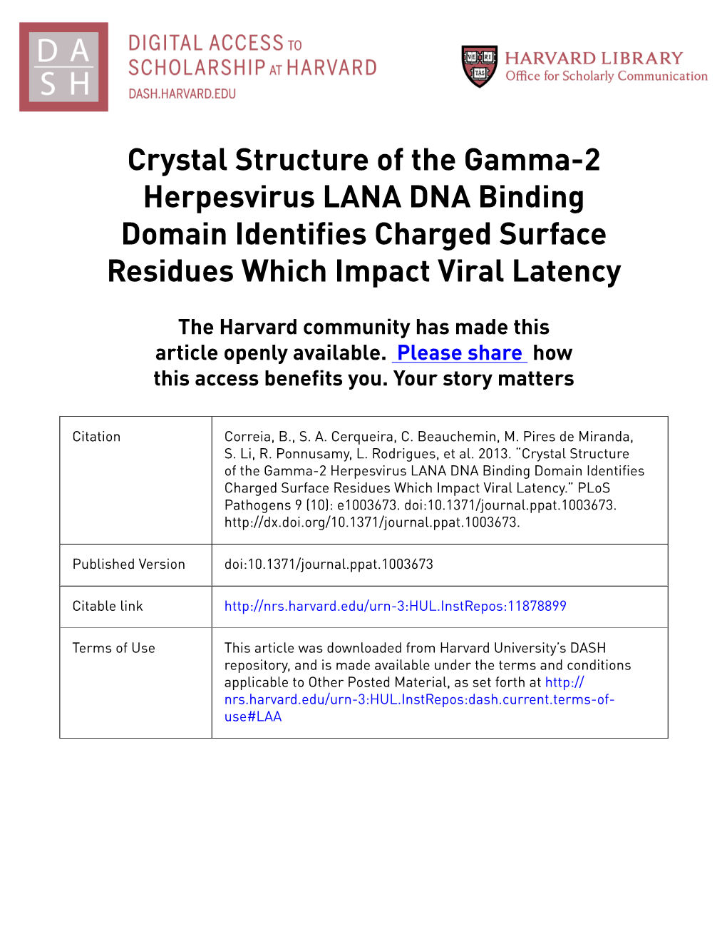 Crystal Structure of the Gamma-2 Herpesvirus LANA DNA Binding Domain Identifies Charged Surface Residues Which Impact Viral Latency
