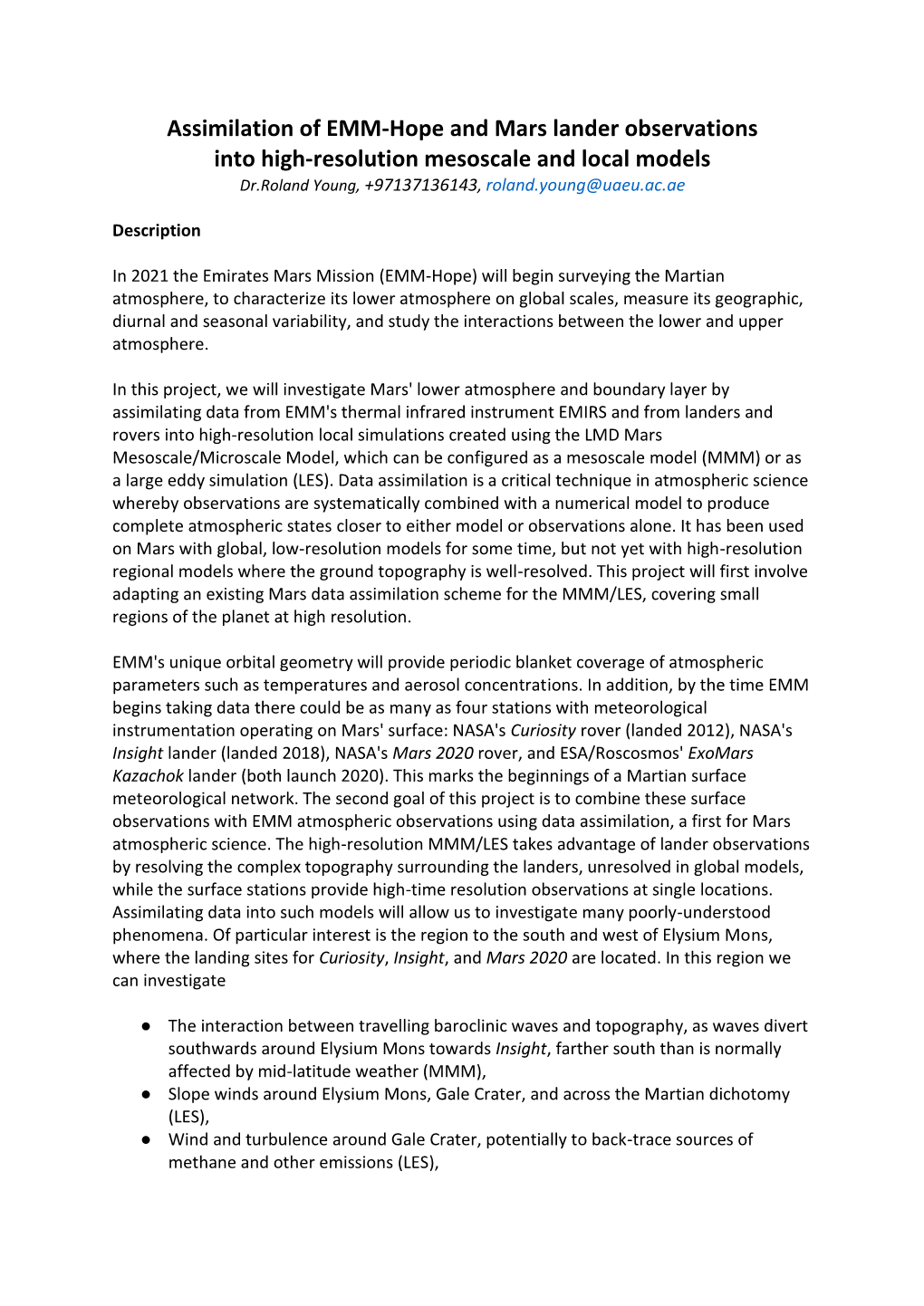 Assimilation of EMM-Hope and Mars Lander Observations Into High-Resolution Mesoscale and Local Models Dr.Roland Young, +97137136143, Roland.Young@Uaeu.Ac.Ae