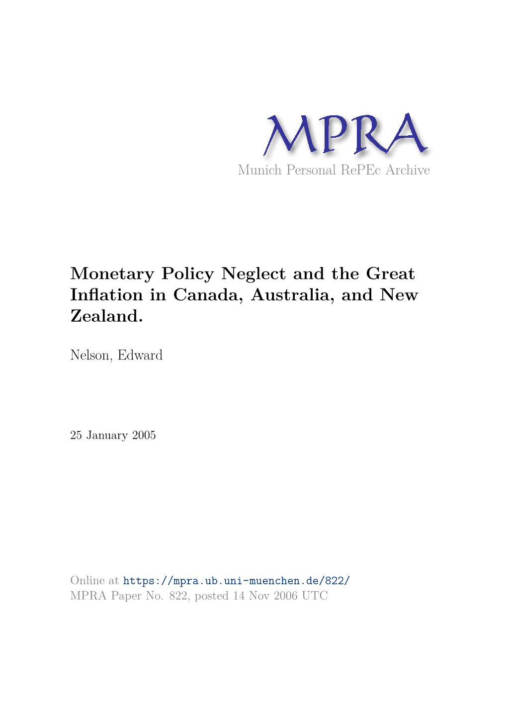 Monetary Policy Neglect and the Great Inflation in Canada, Australia, And