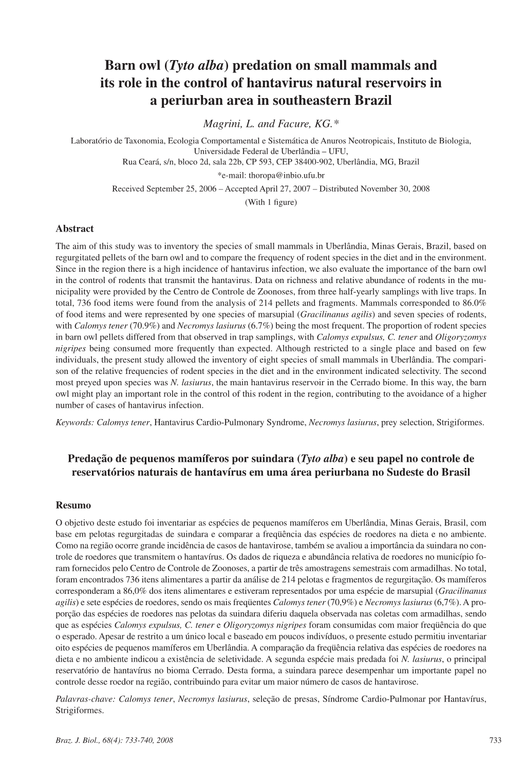 Barn Owl (Tyto Alba) Predation on Small Mammals and Its Role in the Control of Hantavirus Natural Reservoirs in a Periurban Area in Southeastern Brazil Magrini, L