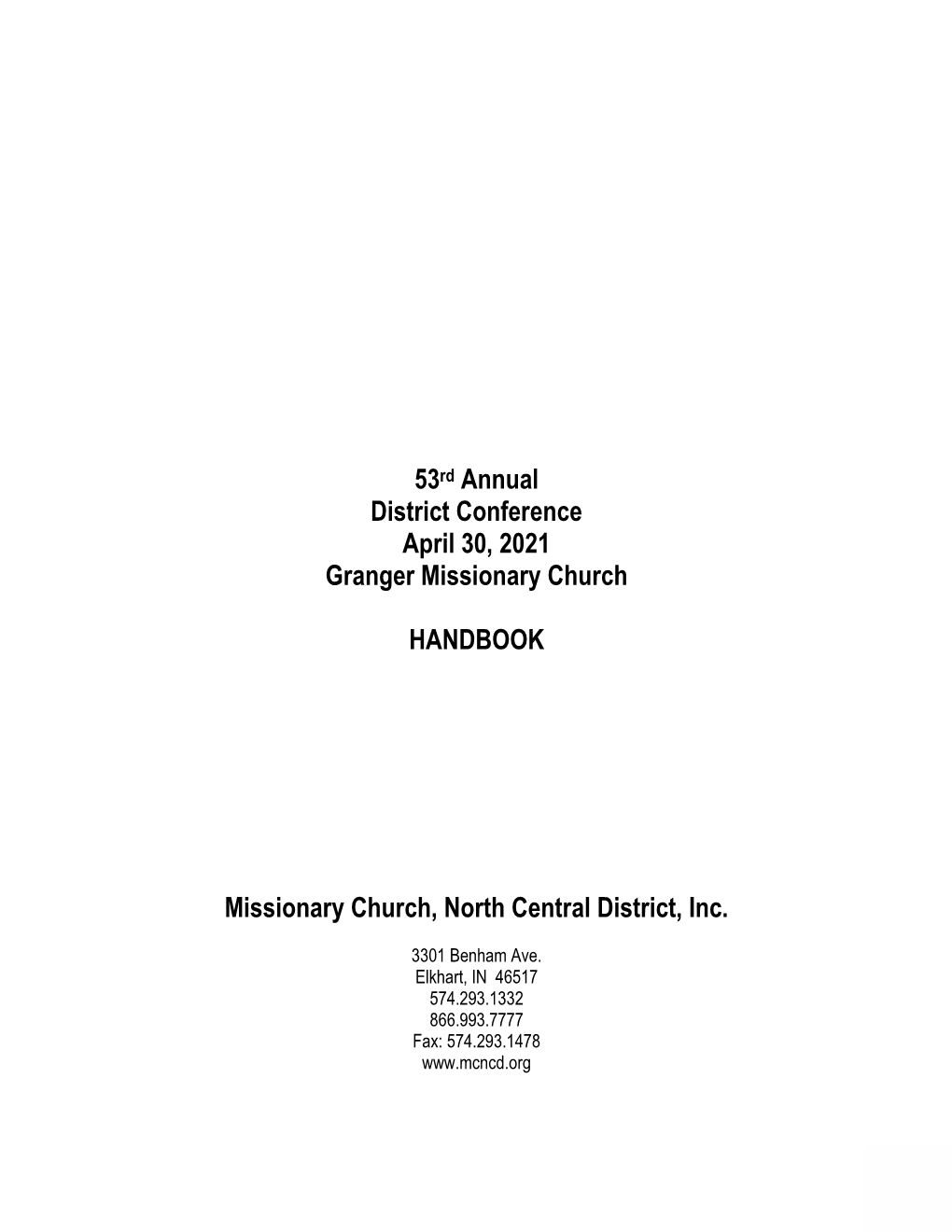 53Rd Annual District Conference April 30, 2021 Granger Missionary Church