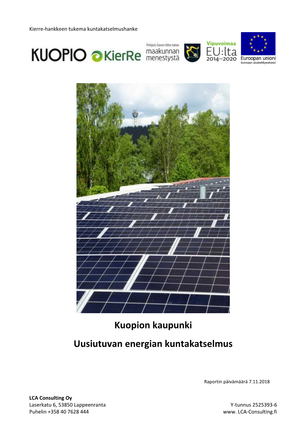 Kuopion Kaupunki Uusiutuvan Energian Kuntakatselmus