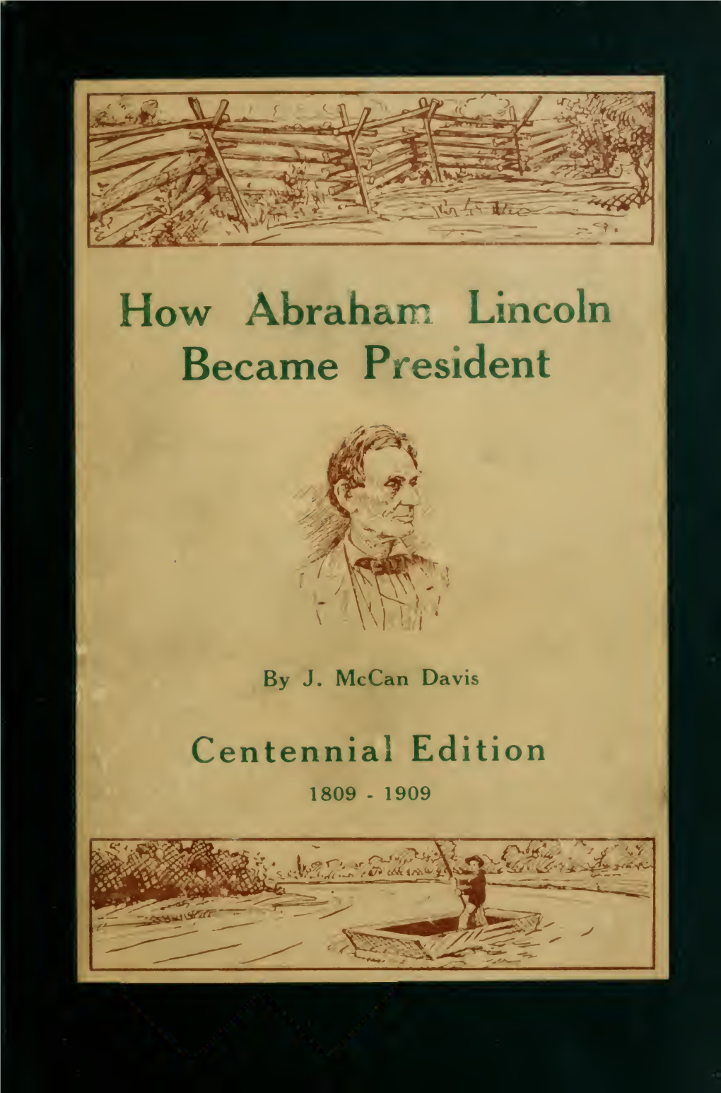 How Abraham Lincoln Became President