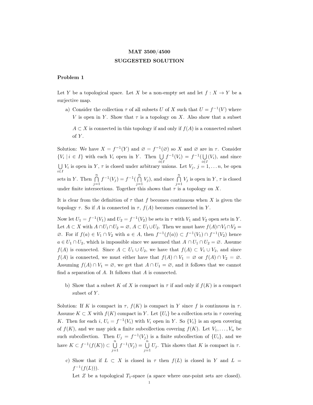 MAT 3500/4500 SUGGESTED SOLUTION Problem 1 Let Y Be a Topological Space. Let X Be a Non-Empty Set and Let F