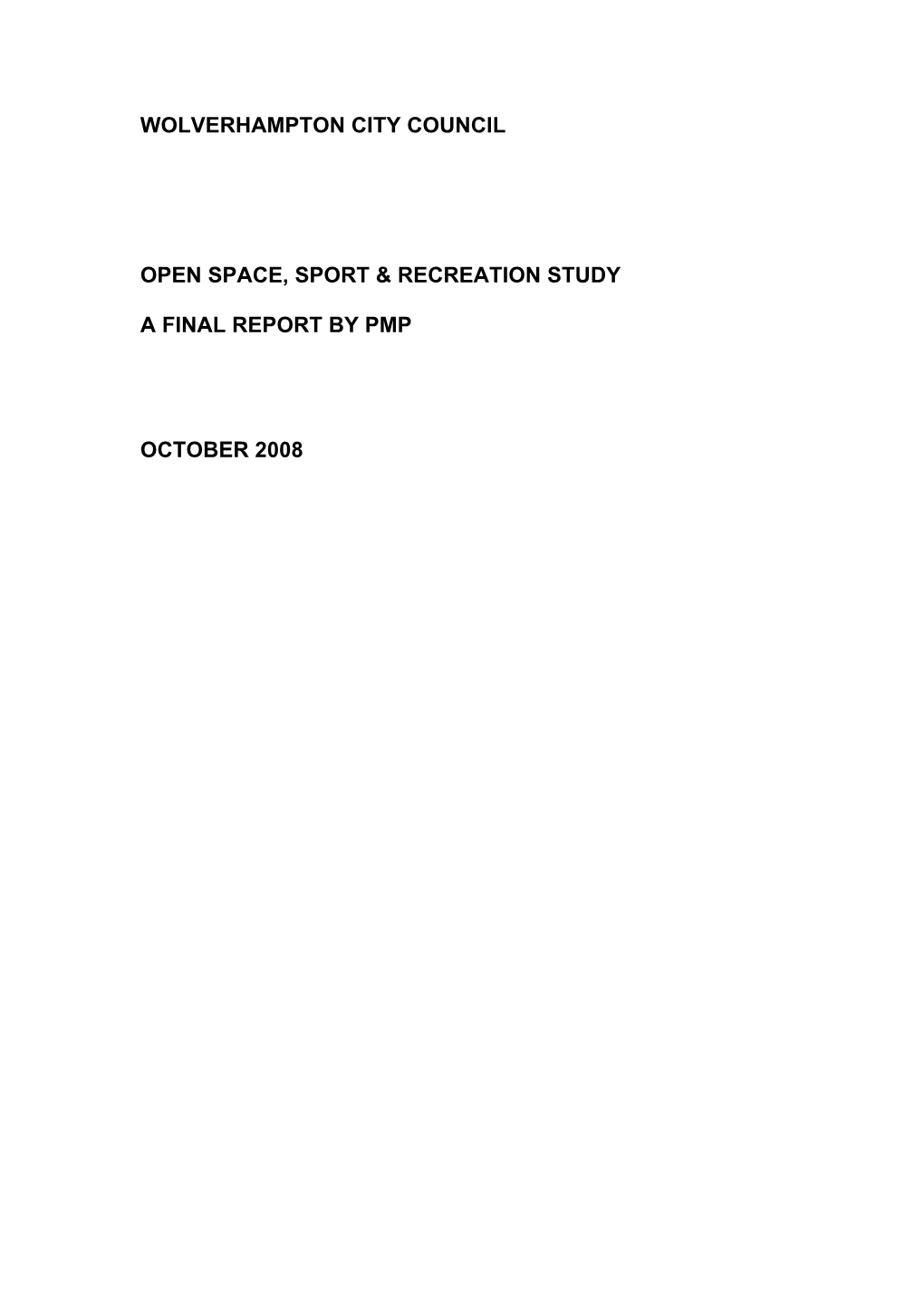 Wolverhampton City Council Open Space, Sport & Recreation Study A