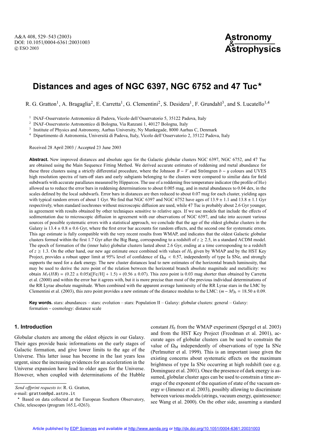 Distances and Ages of NGC 6397, NGC 6752 and 47 Tuc?