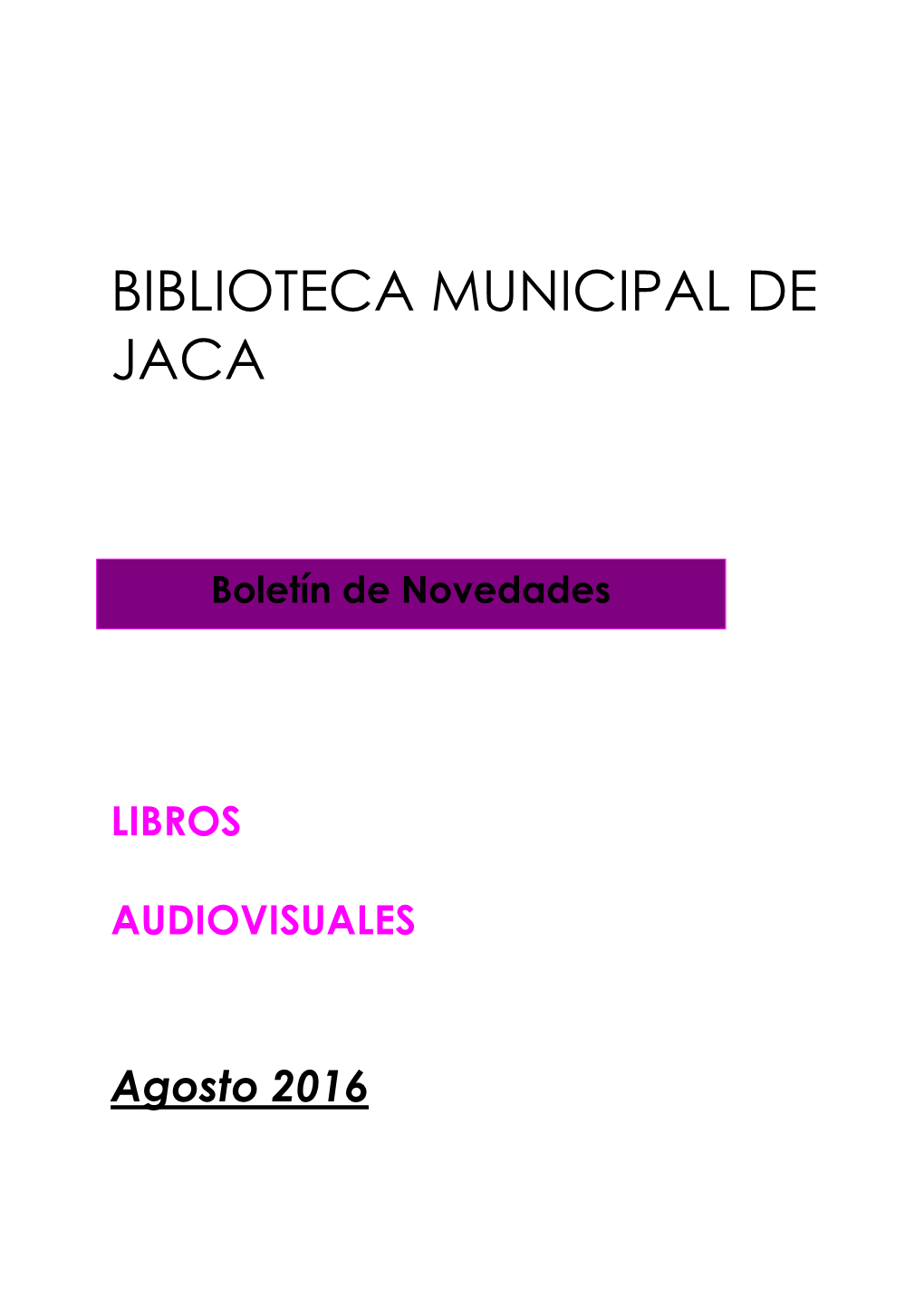 Biblioteca Municipal De Jaca