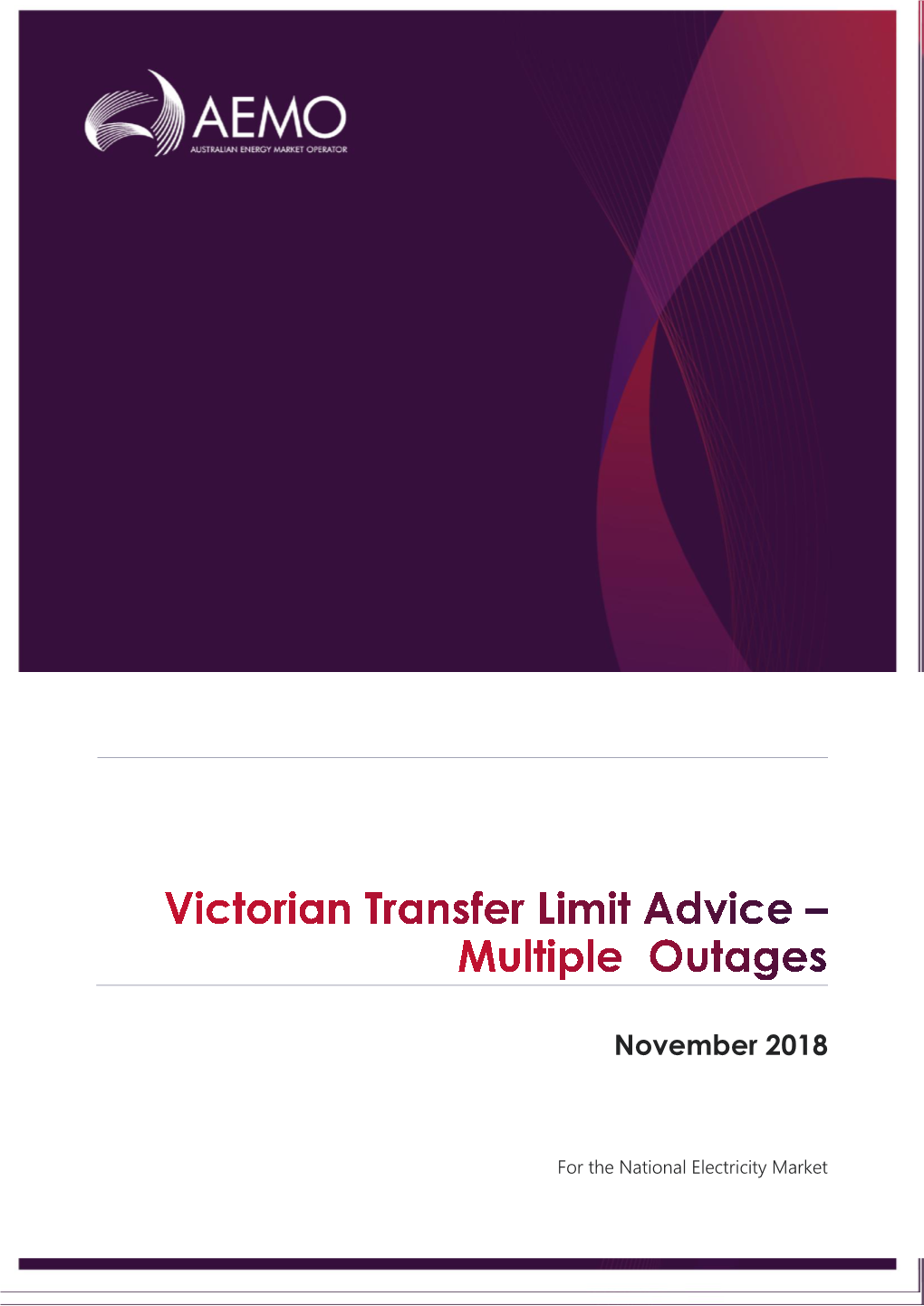 Victorian Transfer Limit Advice – Multiple Outages 3