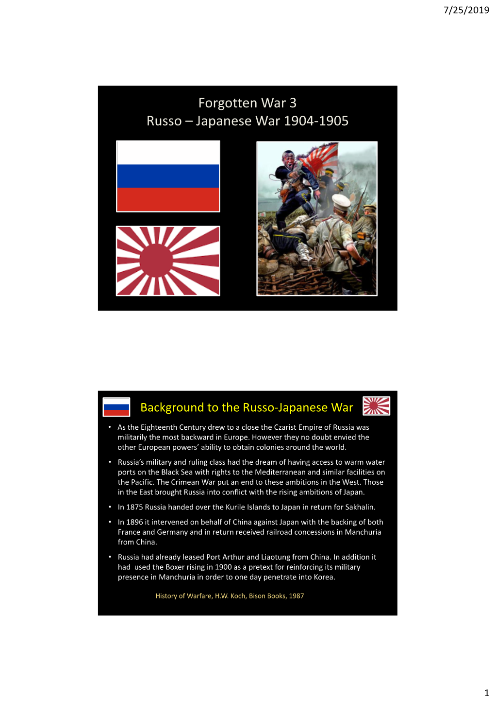 Forgotten War 3 Russo – Japanese War 1904‐1905