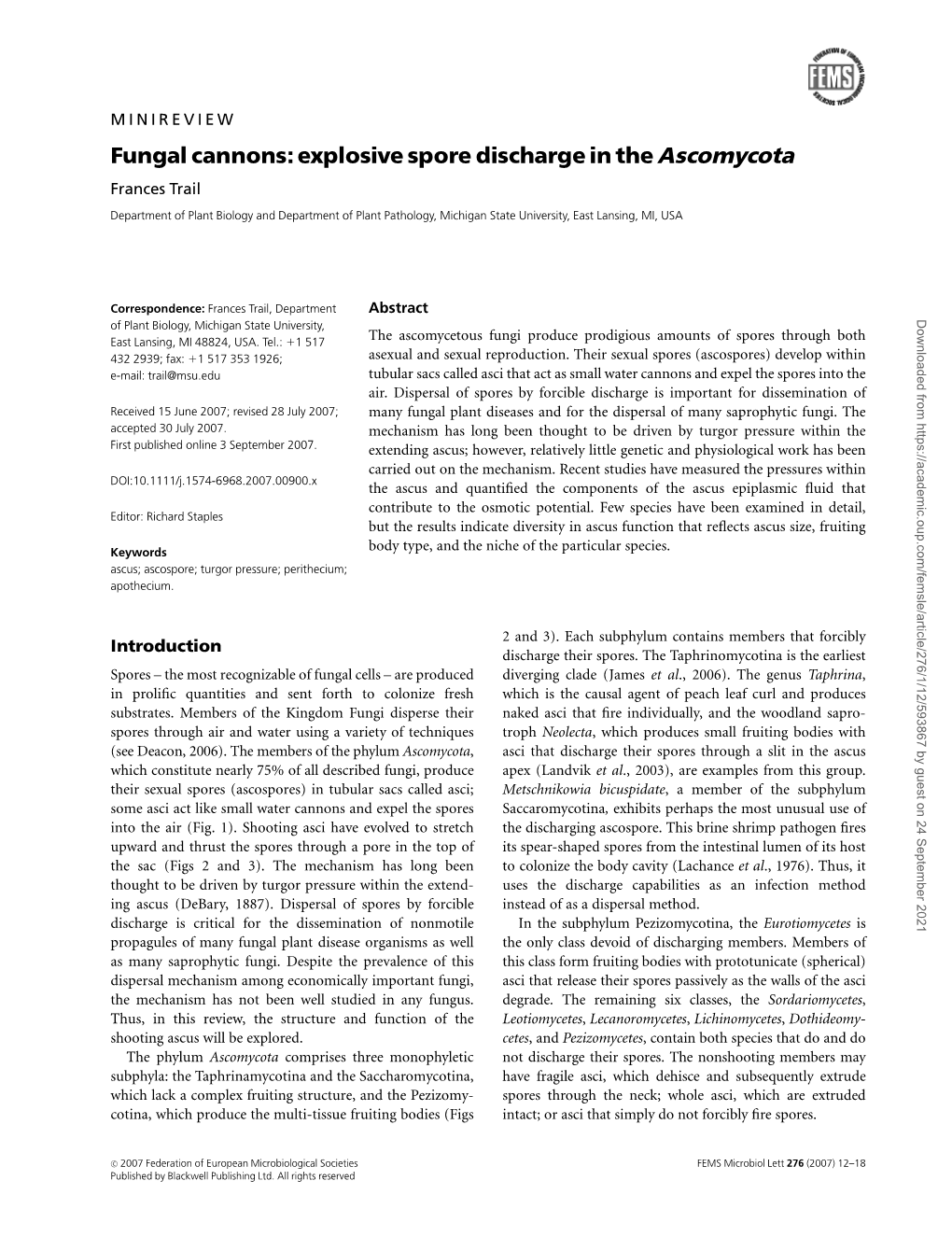 Fungal Cannons: Explosive Spore Discharge in the Ascomycota Frances Trail