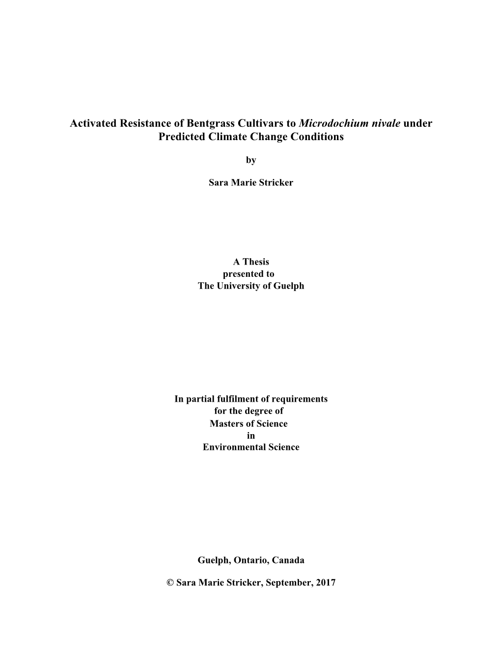 Activated Resistance of Bentgrass Cultivars to Microdochium Nivale Under Predicted Climate Change Conditions