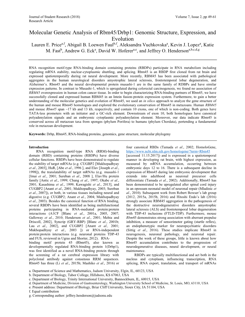 Molecular Genetic Analysis of Rbm45/Drbp1: Genomic Structure, Expression, and Evolution Lauren E