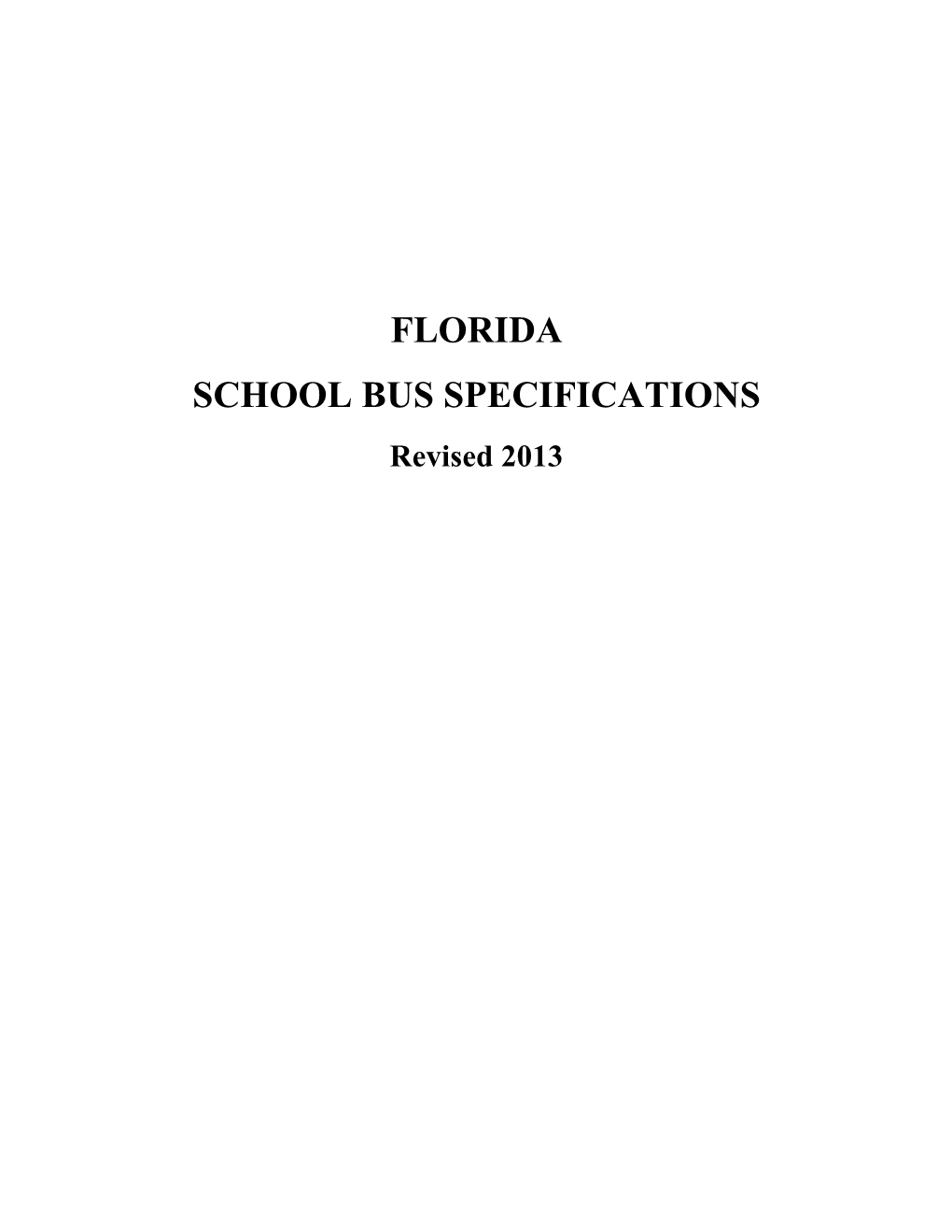 2013 Florida School Bus Specifications