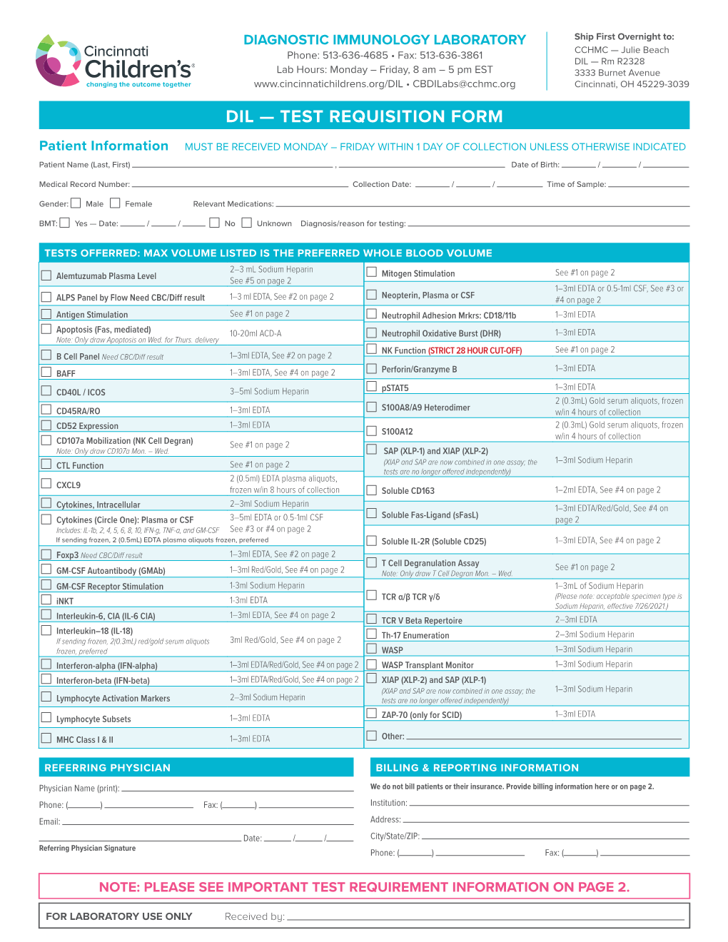 DIL — Rm R2328 Lab Hours: Monday – Friday, 8 Am – 5 Pm EST 3333 Burnet Avenue • Cbdilabs@Cchmc.Org Cincinnati, OH 45229-3039