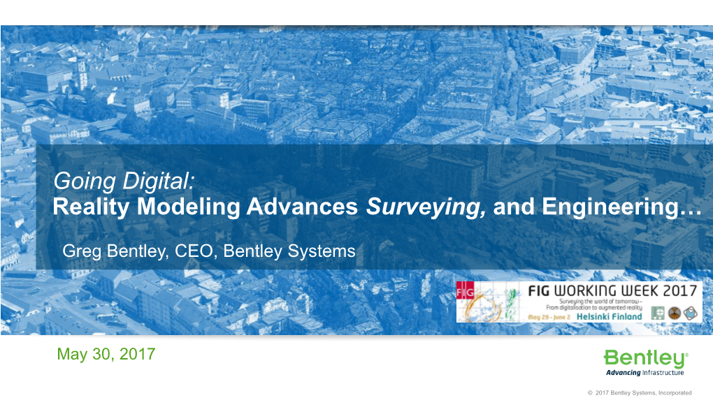 Reality Modeling Advances Surveying, and Engineering…