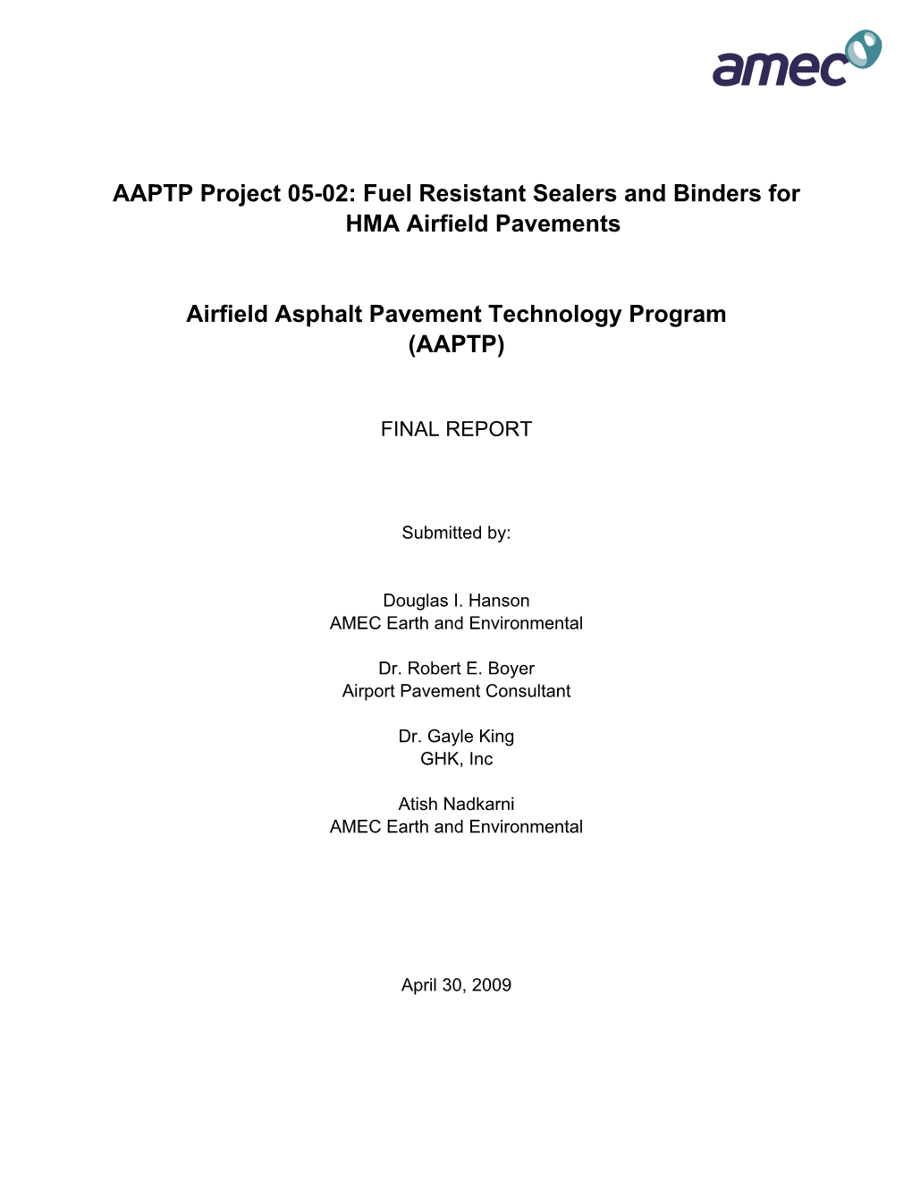 AAPTP Project 05-02: Fuel Resistant Sealers and Binders for HMA Airfield Pavements