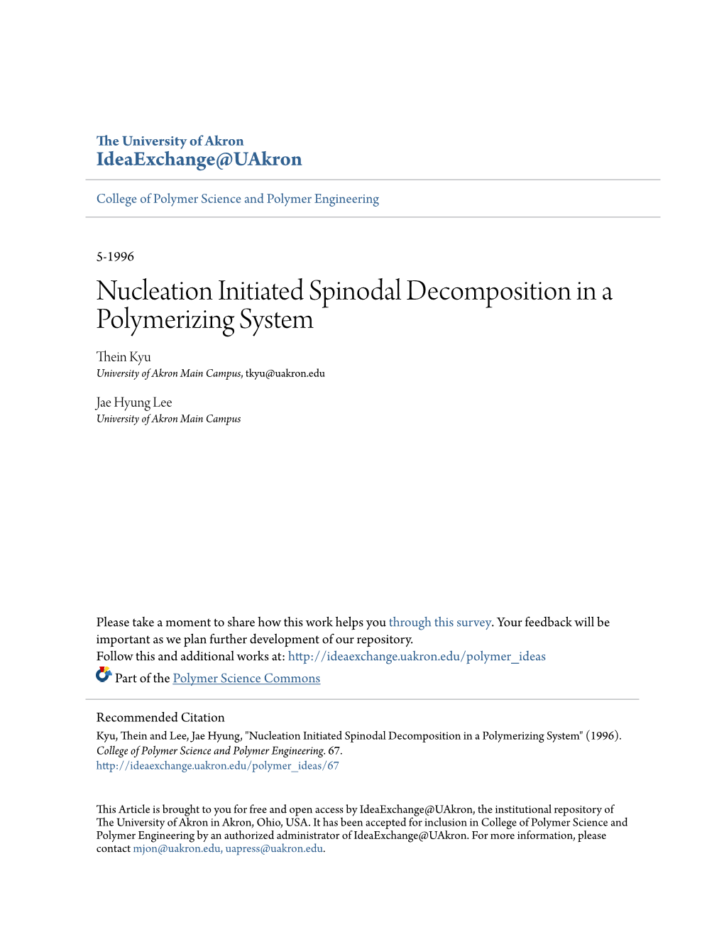 Nucleation Initiated Spinodal Decomposition in a Polymerizing System Thein Yk U University of Akron Main Campus, Tkyu@Uakron.Edu