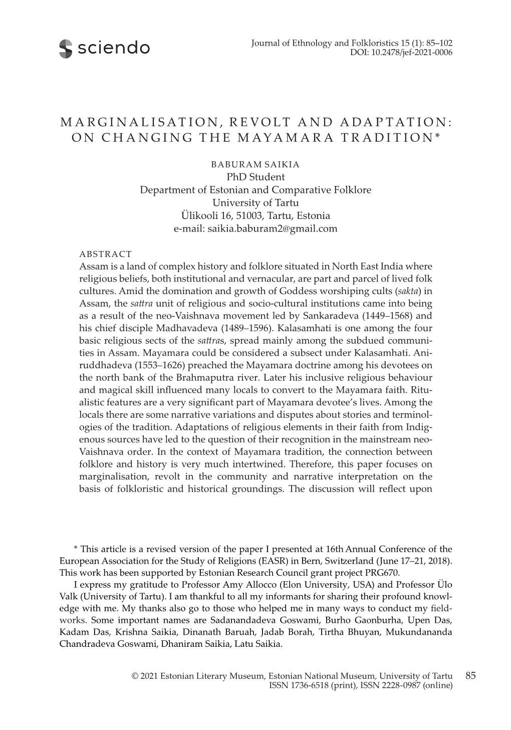 Marginalisation, Revolt and Adaptation: on Changing the Mayamara Tradition*