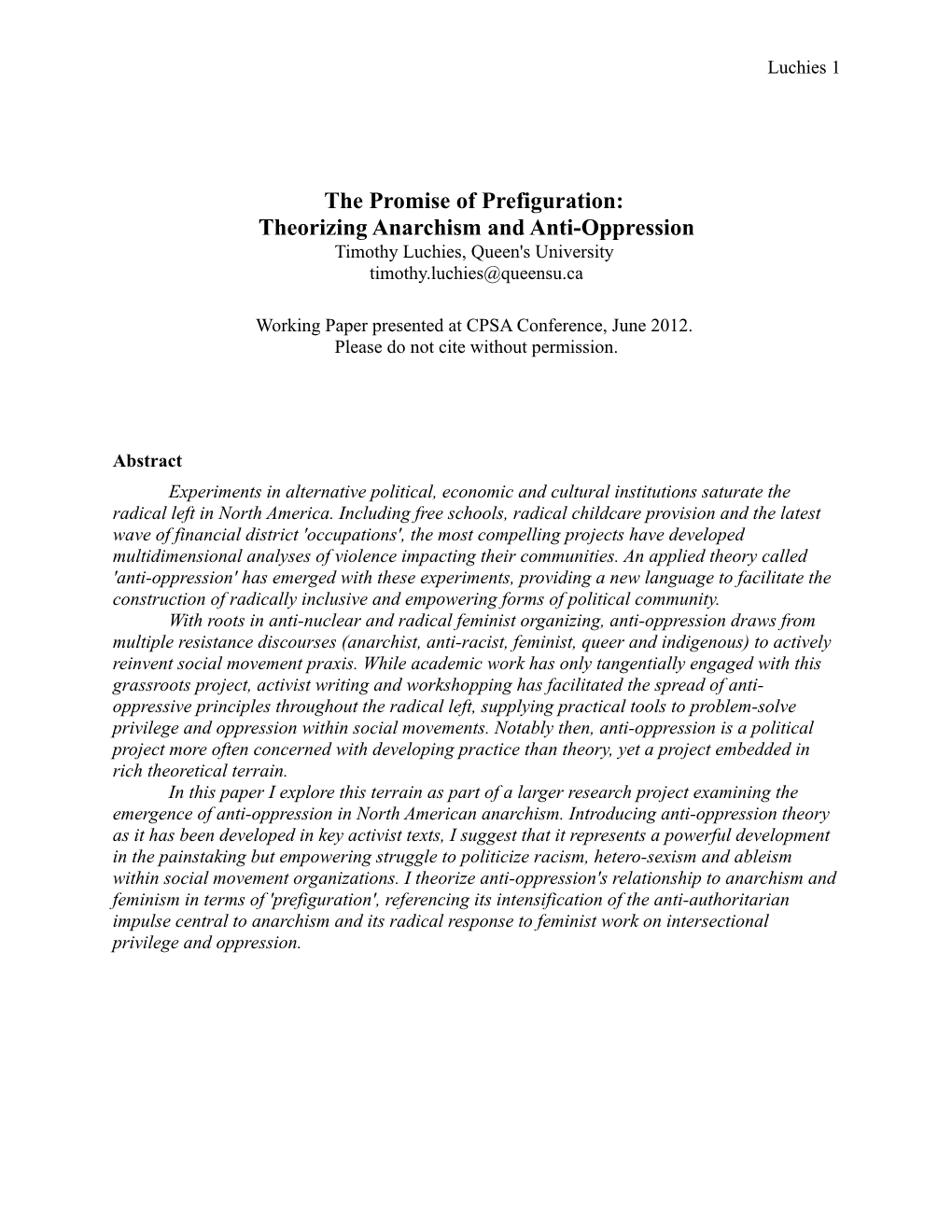 The Promise of Prefiguration: Theorizing Anarchism and Anti-Oppression Timothy Luchies, Queen's University Timothy.Luchies@Queensu.Ca