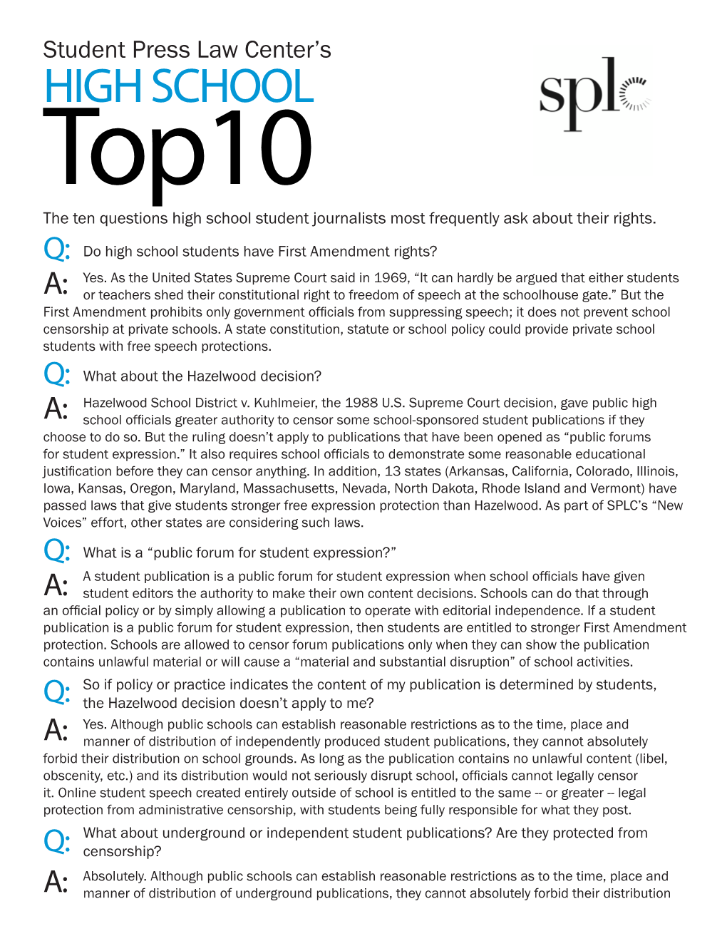 HIGH SCHOOL Top10 the Ten Questions High School Student Journalists Most Frequently Ask About Their Rights