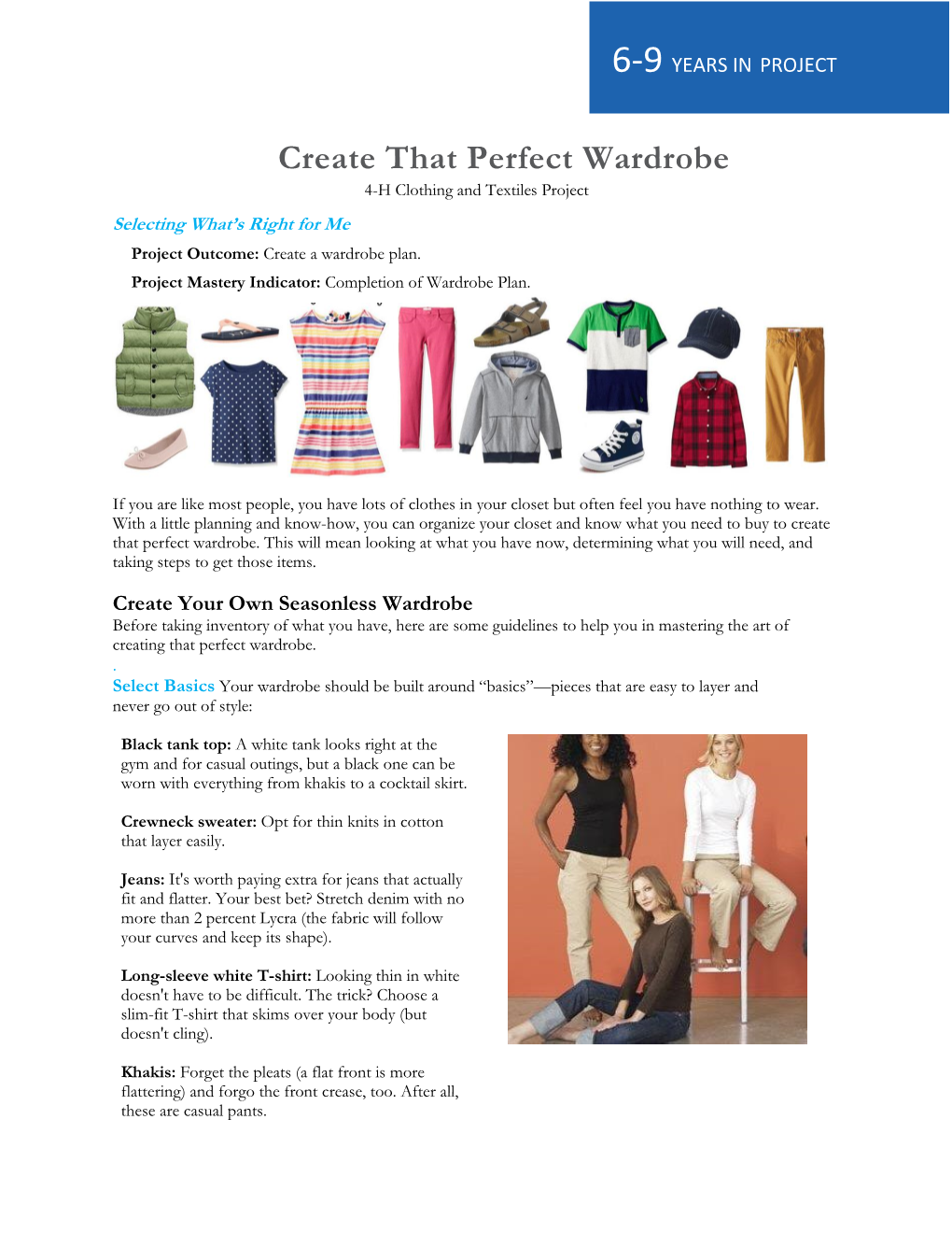 Create That Perfect Wardrobe 4-H Clothing and Textiles Project Selecting What’S Right for Me Project Outcome: Create a Wardrobe Plan