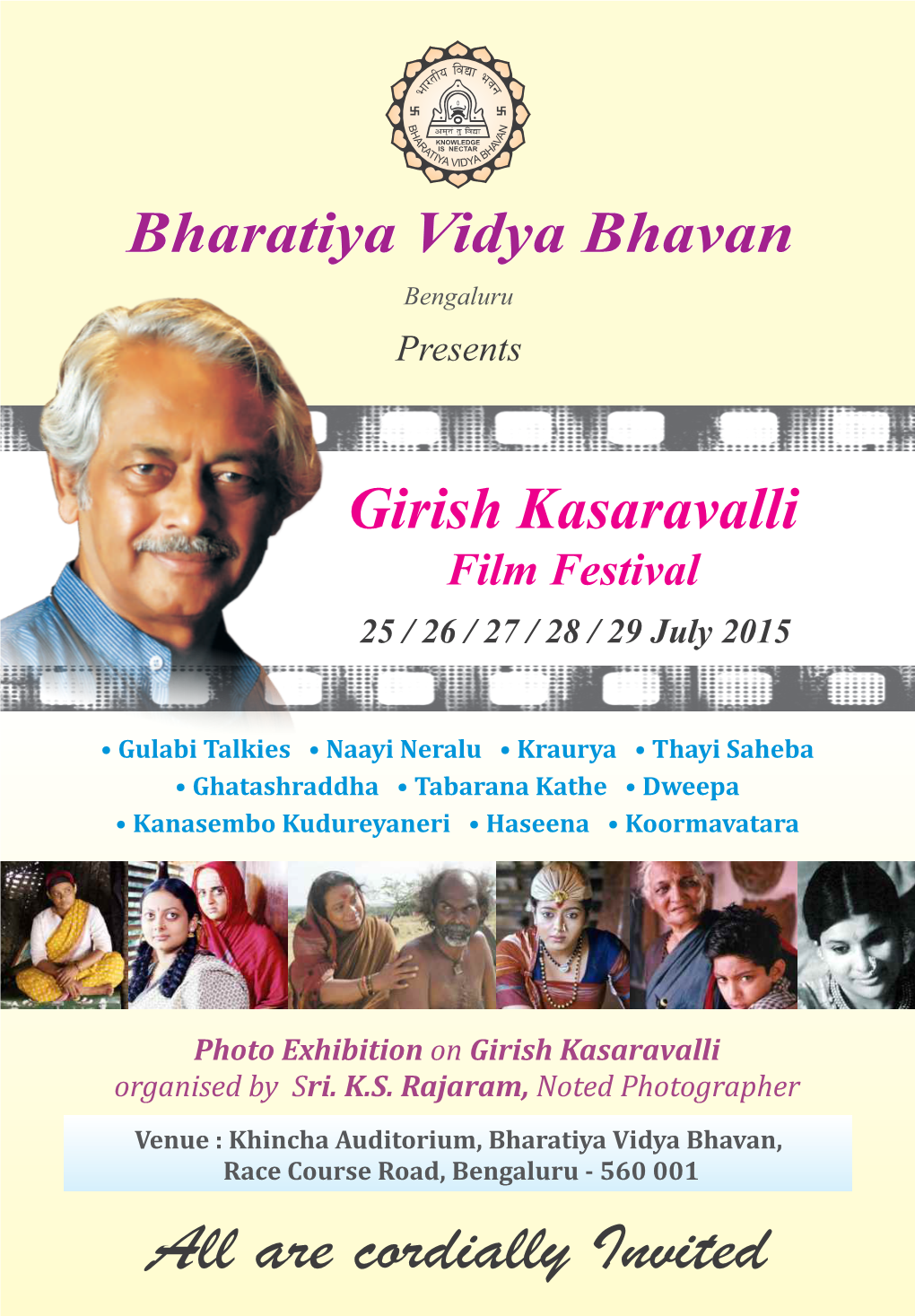 Girish Kasaravalli Film Festival 25 / 26 / 27 / 28 / 29 July 2015