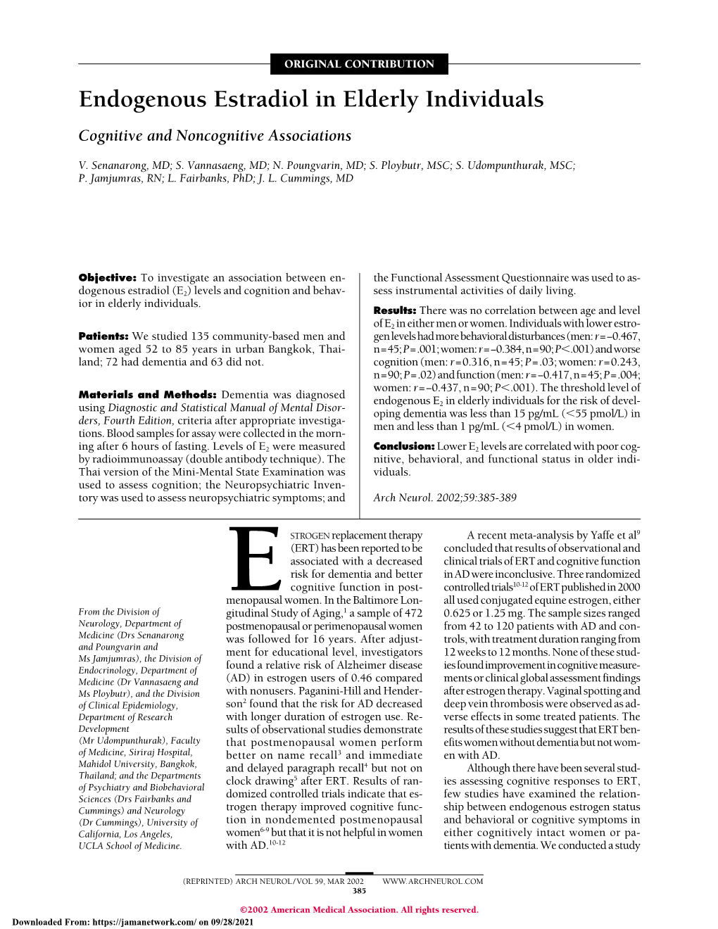 Endogenous Estradiol in Elderly Individuals Cognitive and Noncognitive Associations