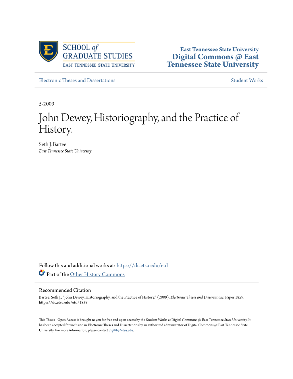 John Dewey, Historiography, and the Practice of History. Seth J