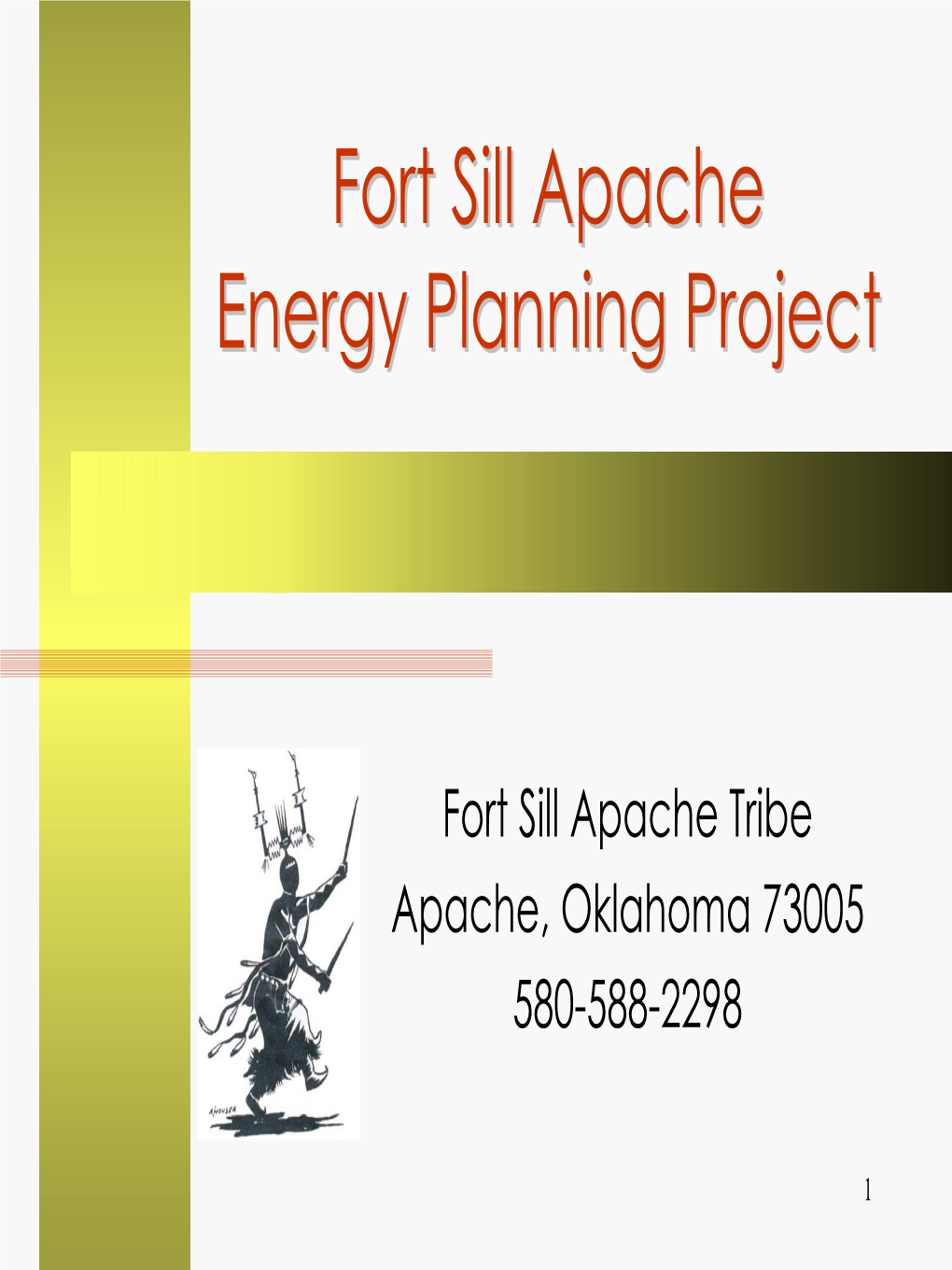 Fort Sill Apache Energy Planning Project