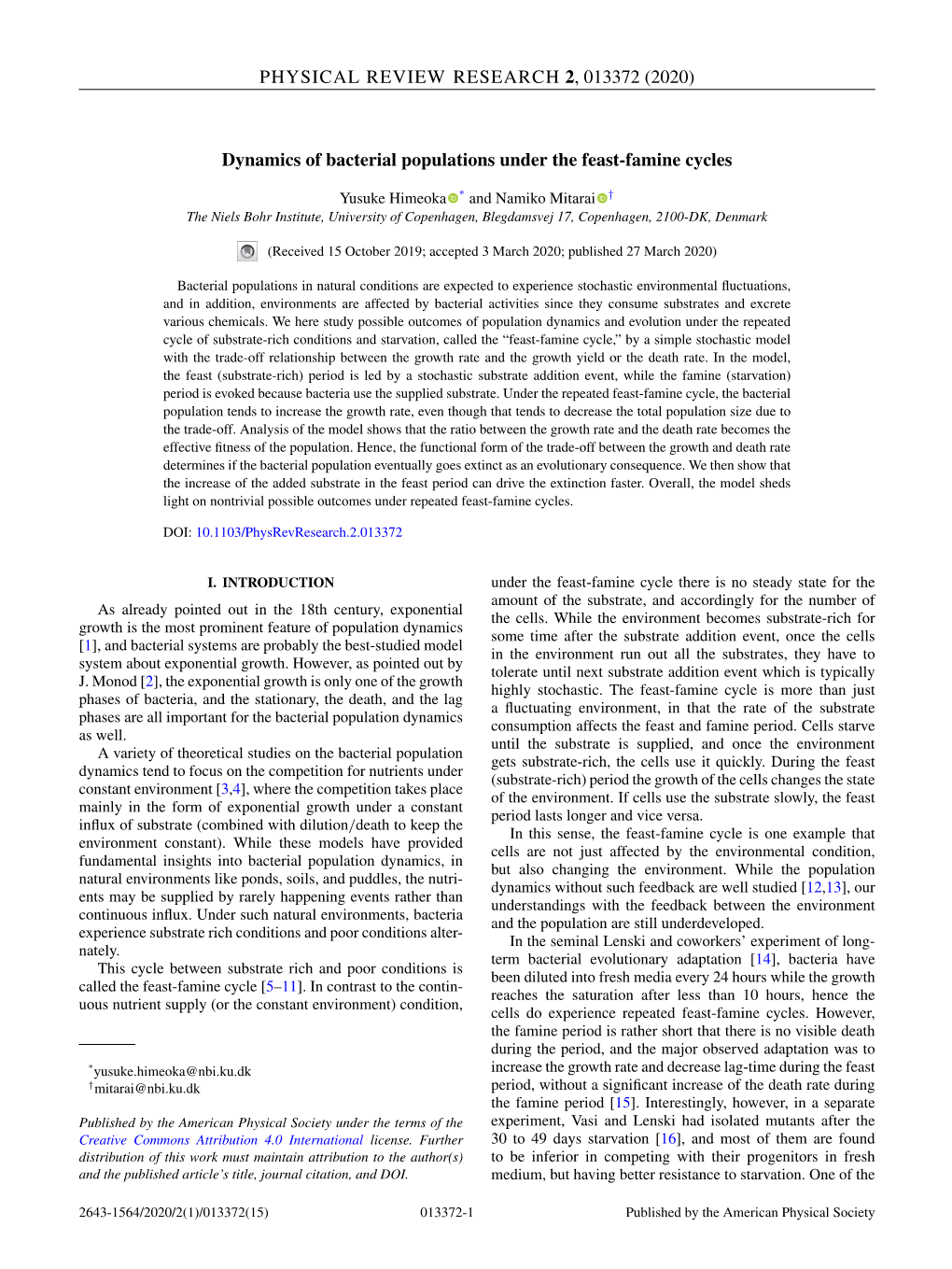 Dynamics of Bacterial Populations Under the Feast-Famine Cycles