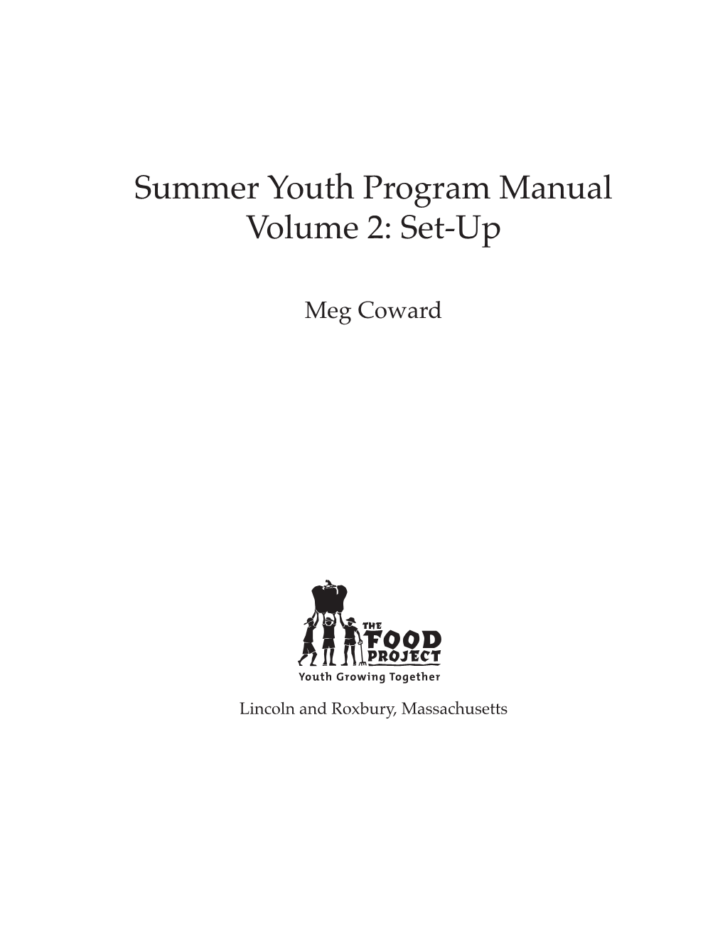 Summer Youth Program Manual Volume 2: Set-Up