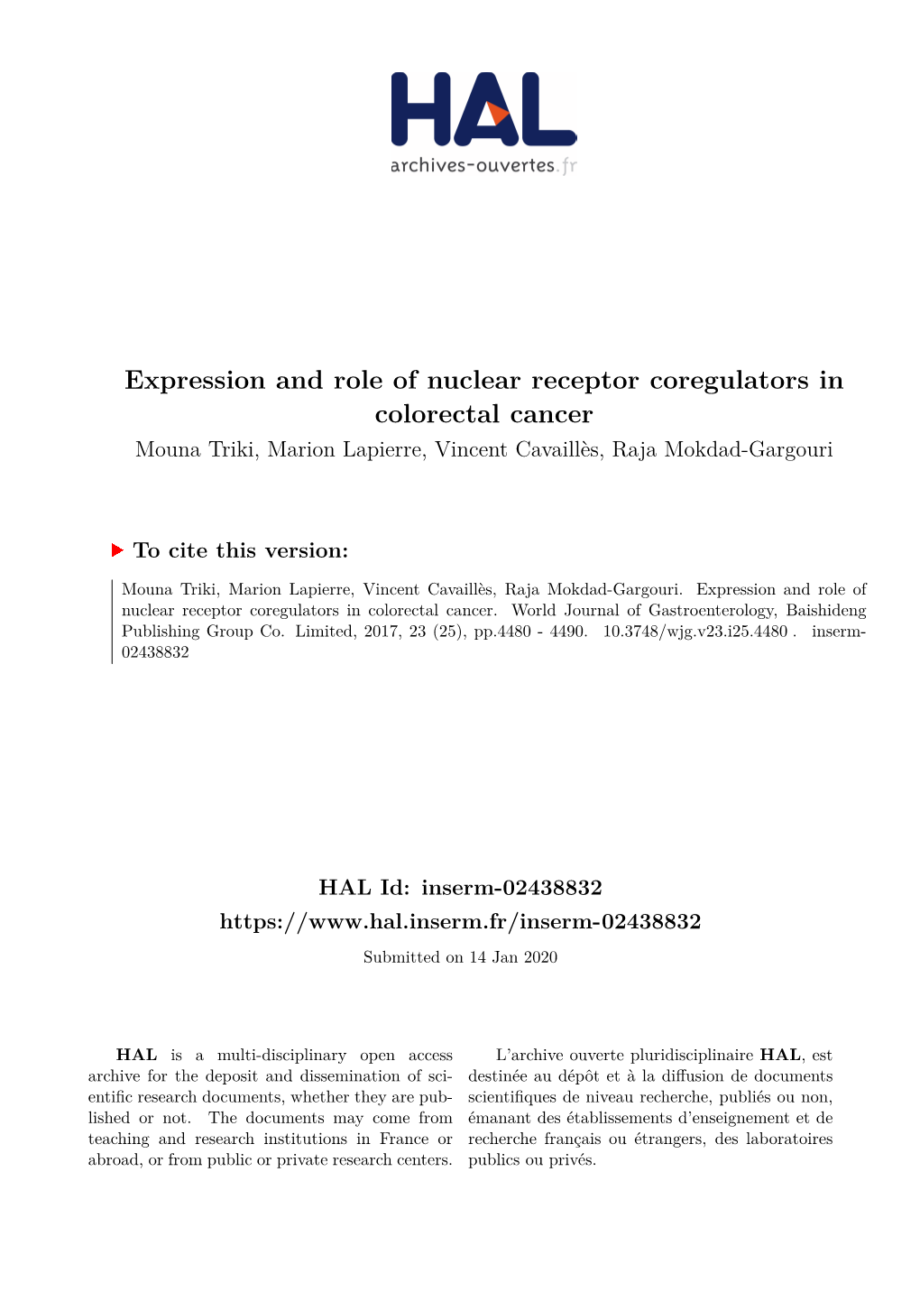 Expression and Role of Nuclear Receptor Coregulators in Colorectal Cancer Mouna Triki, Marion Lapierre, Vincent Cavaillès, Raja Mokdad-Gargouri