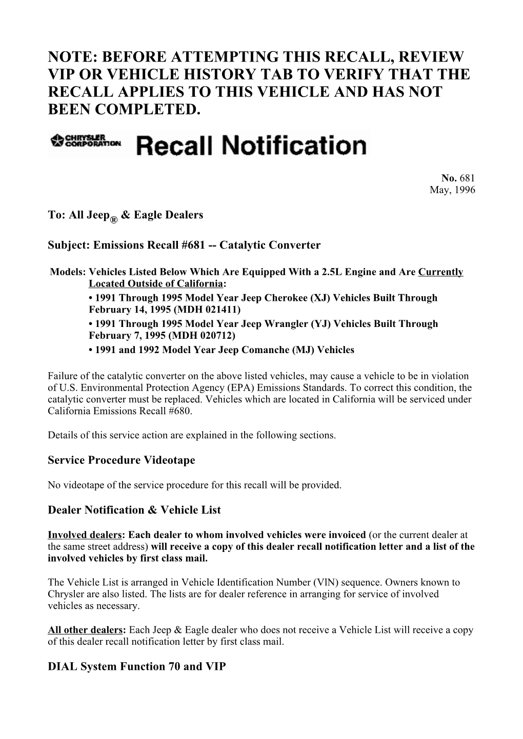 Note: Before Attempting This Recall, Review Vip Or Vehicle History Tab to Verify That the Recall Applies to This Vehicle and Has Not Been Completed