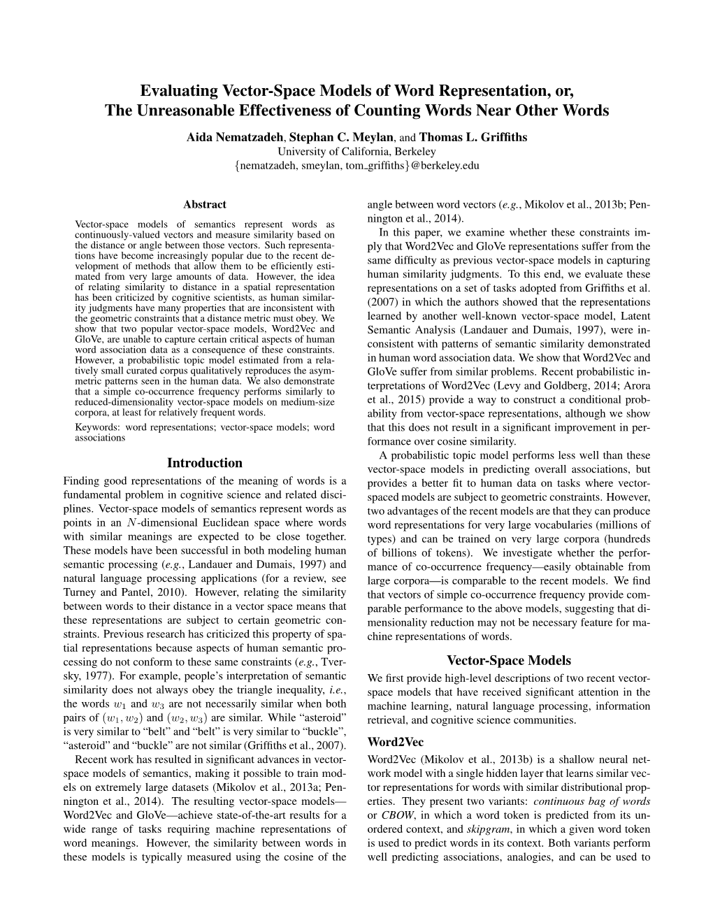 Evaluating Vector-Space Models of Word Representation, Or, the Unreasonable Effectiveness of Counting Words Near Other Words