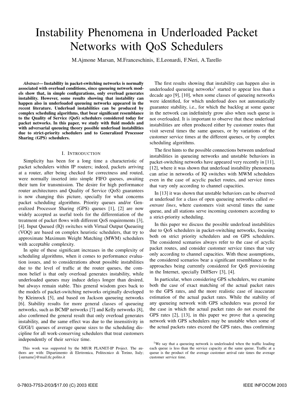 Instability Phenomena in Underloaded Packet Networks with Qos Schedulers M.Ajmone Marsan, M.Franceschinis, E.Leonardi, F.Neri, A.Tarello