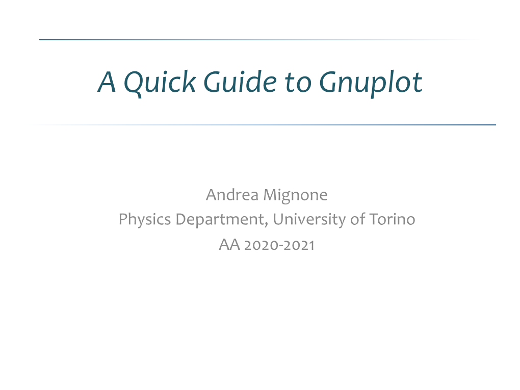 A Quick Guide to Gnuplot